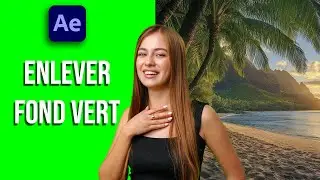 Comment enlever un FOND VERT sur AFTER EFFECTS | SIMPLE ET RAPIDE | TUTO FR