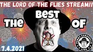 The Best Of PCL: The Lord of the Flies Stream 7.4.21 (Perry Caravello Live)