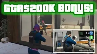 GET A GTA$200K BONUS FROM 2X $ MANSION RAID! (GTA 5 ONLINE GUIDE)