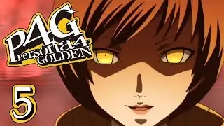 FACE YOURSELF - Let's Play - Persona 4: Golden - 5 - Walkthrough Playthrough