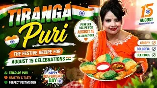 Tiranga Puri: The Festive Recipe for August 15 Celebrations🇮🇳🇮🇳🍲!! #nahidkhanfoodvlog #food #foodie 