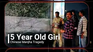 Hyderabad Sad News: Kukatpally hudood mein Chinese manjha se 5 saal ki masoom bachi ki M*ut