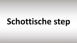 How to Pronounce Schottische step