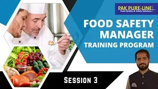 Food Safety Manager Training Program | Session 3 | Pak Pure-Line