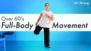 Over 60's Full-Body Movement Workout | Mobility Exercises for Seniors