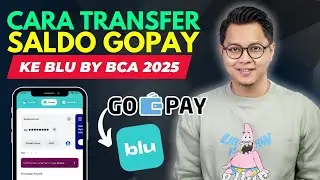 Cara Transfer Saldo dari GoPay ke BLU BCA Digital Terbaru, Mudah dan Praktis