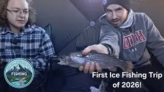 First Ice Fishing Trip of 2026!