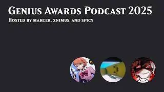 Genius Awards Podcast 2025: Episode 6 &mdash; The Genius