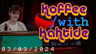 Koffee With Kahtide - Episode 9 - (03/03/2024)
