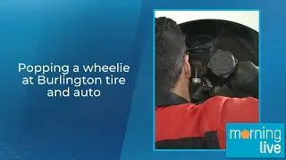Popping a wheelie at Burlington tire and auto