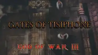 GATES OF TISPHONE / GOD OF WAR 3 #godofwar3