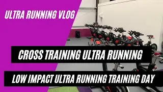 Cross Training For Ultra Running | Low Impact Ultra Running Training