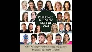 Resilience in Review: The Leaders and Lessons That Shaped 2025
