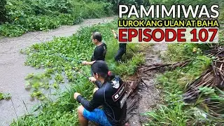 EP107 - Pamimiwas sa Kasagsagan ng LUROK na Ulan at Baha | San Pablo City, Laguna