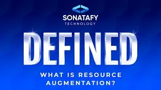 What is Resource Augmentation? | Sonatafy Defined