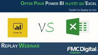 Invitation Replay Webinar &laquo; Opter pour Power Bi plut&ocirc;t qu&rsquo;Excel &raquo;