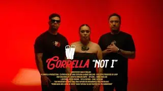 Corrella - Not I (Official Music Video)