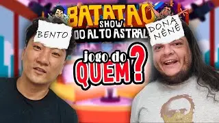 BATATAO - O Show Do Alto Astral! #019