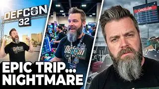 The Trip of a LIFETIME! | DefCon 32 ReCap!