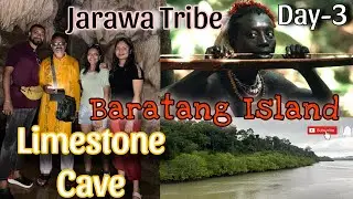 Baratang-Andaman|Jarawa Tribe |Jarawa Reserve Forest🌳Safari|Exploring Limestone Cave|Port Blair