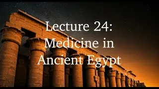 How advanced was Ancient Egyptian medicine 𓀁 (Lecture 24) #egypt #ancientegypt #history #medicine
