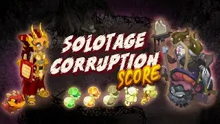 [Dofus] Solotage Corruption - Eliotrope