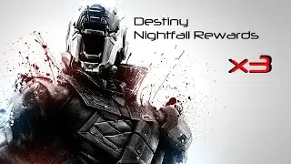 Destiny: Nightfall Rewards x3! PlayStation Exclusive??