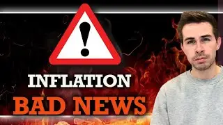 Inflation Data Bad News!