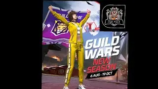 GUILD WAR FREEFIRE MAX New Season 6 AUG - 19OCT Presented BY @ZENXPlayZzZOFFICIAL 