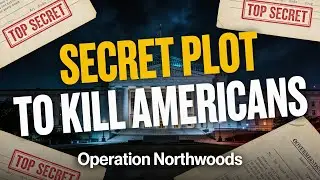 Operation Northwoods The Pentagon&rsquo;s Secret Plot to Kill Americans