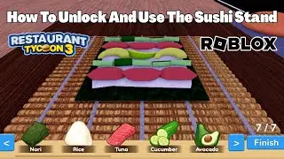 Как разблокировать и использовать суши-бар в игре Restaurant Tycoon 3 на Roblox