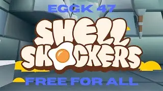Shell Shockers - EggK47 Free For All - No Commentary