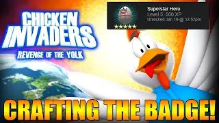 Crafting the Chicken Invaders 3: Revenge of the Yolk Steam Badge!!