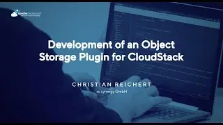 Development of an Оbject Storage Plugin for CloudStack | CloudStack European User Group 2024