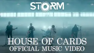 STORM - House of Cards (Official Music Video)