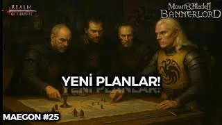 YENİ PLANLAR! #25 | Realm of Thrones 6.3 (Bannerlord) &ndash; Maegon Targaryen Yolculuğu
