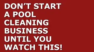 How to Start a Pool Cleaning Business | Free Pool Cleaning Business Plan Template Included