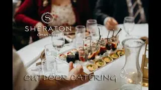 Sheraton Oman - Outdoor Catering | Marriot group | Cinematic coverage by Mountain Woods Media