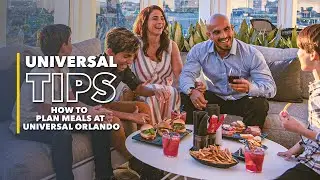 How to Plan Dining at Universal Orlando Resort | Universal Tips