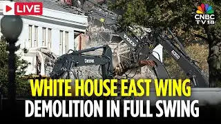WATCH LIVE: View of White House East Wing Demolition For President Trump's Ballroom Project | N18G