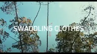 SWADDLING CLOTHES (A short film) by BSED 3B
