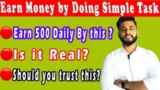 🤑 Earn ₹500 Rupees Per Day | How To Make Money Online | Earning Money Online