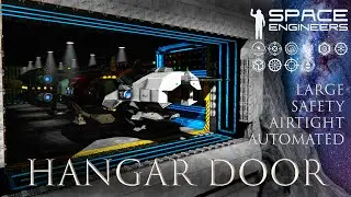 Large Automated Hangar Door | Space Engineers Hangar Doors #02