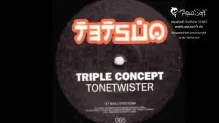 Triple Concept - Tonetwister (Auto Mix)