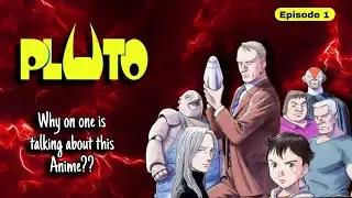 Can Pluto change how we view humanity ??     Pluto anime explained in Hindi Ep1