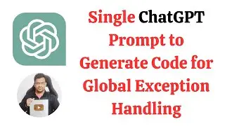 ChatGPT for Java Developers: Generate Code for Global Exception Handling in a Spring Boot Project