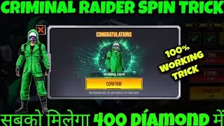 Green Criminal Raider Spin Only One Spin Trick || Green Criminal 1 Spin Trick || Free Fire New Event