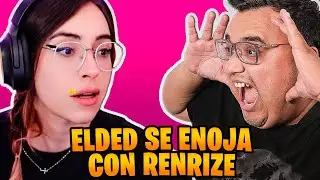 ELDED GETS ANGRY WITH RENRIZE