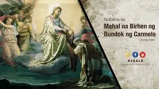 NOBENA SA MAHAL NA BIRHEN NG BUNDOK NG CARMELO [TAGALOG] - Unang Araw