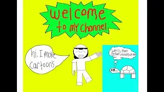 Welcome to my Channel!